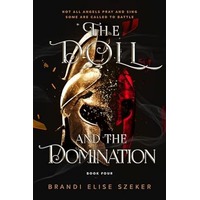 The Doll and The Domination by Brandi Elise Szeker PDF ePub Audio Book Summary