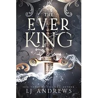 The Ever King by LJ Andrews PDF ePub Audio Book Summary