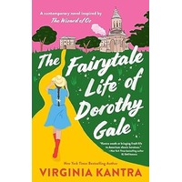 The Fairytale Life of Dorothy Gale by Virginia Kantra PDF ePub Audio Book Summary