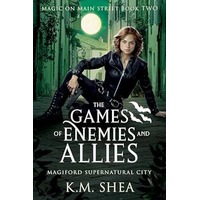The Games of Enemies and Allies by K. M. Shea PDF ePub Audio Book Summary