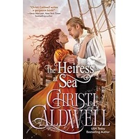 The Heiress at Sea by Christi Caldwell PDF ePub Audio Book Summary