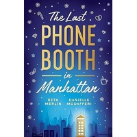 The Last Phone Booth in Manhattan by Beth Merlin PDF ePub Audio Book Summary