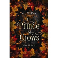 The Prince of Crows by Vil N. Vile PDF ePub Audio Book Summary