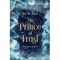 The Prince of Frost by Vil N. Vile PDF ePub Audio Book Summary