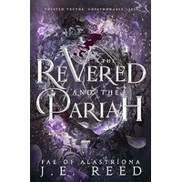 The Revered and the Pariah by J.E. Reed PDF ePub Audio Book Summary