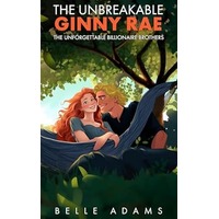 The Unbreakable Ginny Rae by Belle Adams PDF ePub Audio Book Summary