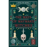 The Ways of Wayward Witches by Evelyn King PDF ePub Audio Book Summary