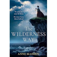 The Wilderness Way by Anne Madden PDF ePub Audio Book Summary