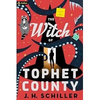 The Witch of Tophet County by J. H. Schiller PDF ePub Audio Book Summary