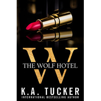 The Wolf Hotel by K A Tucker PDF ePub Audio Book Summary