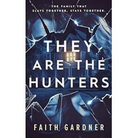 They Are the Hunters by Faith Gardner PDF