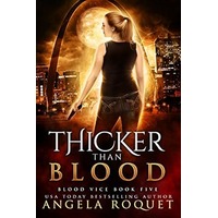 Thicker Than Blood by Angela Roquet PDF ePub Audio Book Summary
