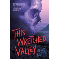 This Wretched Valley by JENNY KIEFER PDF ePub Audio Book Summary