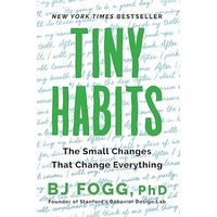 Tiny Habits by BJ Fogg PDF ePub Audio Book Summary
