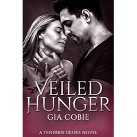 Veiled Hunger by Gia Cobie PDF ePub Audio Book Summary