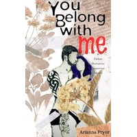You Belong With Me by Arianna Pryor PDF ePub Audio Book Summary