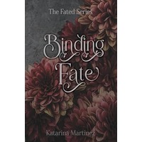 Binding Fate by Katarina Martinez PDF ePub Audio Book Summary