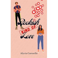 Bookish Kind of Love by Alycia Carosella PDF ePub Audio Book Summary
