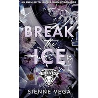 Break the Ice by Sienne Vega PDF ePub Audio Book Summary