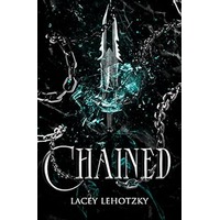 Chained by Lacey Lehotzky PDF ePub Audio Book Summary