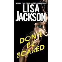 Don't Be Scared by Lisa Jackson PDF ePub Audio Book Summary