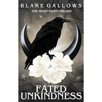 Fated Unkindness by Blake Gallows PDF ePub Audio Book Summary