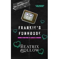 Frankie's Funhouse by Beatrix Hollow PDF