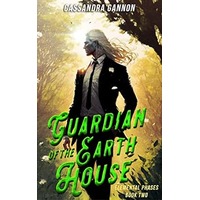 Guardian of the Earth House by Cassandra Gannon PDF ePub Audio Book Summary