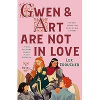 Gwen & Art Are Not in Love by Lex Croucher PDF ePub Audio Book Summary