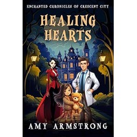 HEALING HEARTS by Amy Armstrong PDF ePub Audio Book Summary