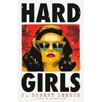 Hard Girls by J. Robert Lennon PDF ePub Audio Book Summary