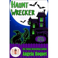 Haunt Wrecker by Angela Roquet PDF ePub Audio Book Summary