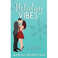 Holiday Vibes by Sarah Brenton PDF ePub Audio Book Summary