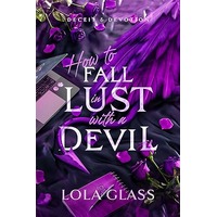 How to Fall in Lust with a Devil by Lola Glass PDF ePub Audio Book Summary