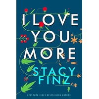 I Love You More by Stacy Finz PDF ePub Audio Book Summary