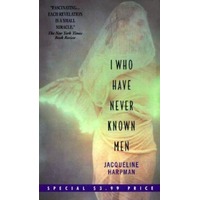 I Who Have Never Known Men by Jacqueline Harpman PDF ePub Audio Book Summary