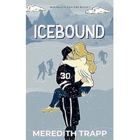 Icebound by Meredith Trapp PDF ePub Audio Book Summary