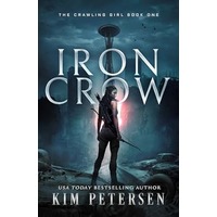 Iron Crow by Kim Petersen PDF ePub Audio Book Summary