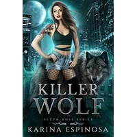 Killer Wolf by Karina Espinosa PDF ePub Audio Book Summary