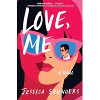 Love, Me by Jessica Saunders PDF ePub Audio Book Summary