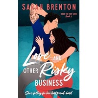 Love and Other Risky Business by Sarah Brenton PDF ePub Audio Book Summary