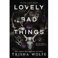 Lovely Bad Things by Trisha Wolfe PDF ePub Audio Book Summary
