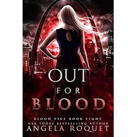 Out for Blood by Angela Roquet PDF ePub Audio Book Summary