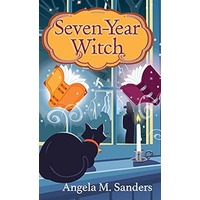 Seven-Year Witch by Angela M. Sanders PDF ePub Audio Book Summary