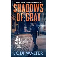 Shadows of Gray by Jodi Walter PDF ePub Audio Book Summary