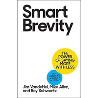 Smart Brevity by Jim VandeHei PDF ePub Audio Book Summary