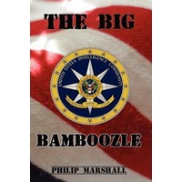 The Big Bamboozle by Philip Marshall PDF ePub Audio Book Summary
