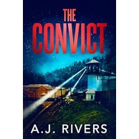 The Convict by A J Rivers PDF ePub Audio Book Summary