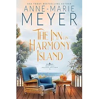 The Inn on Harmony Island by Anne-Marie Meyer PDF ePub Audio Book Summary