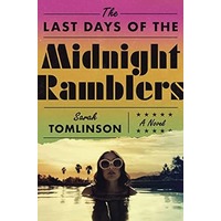 The Last Days of the Midnight Ramblers by Sarah Tomlinson PDF ePub Audio Book Summary